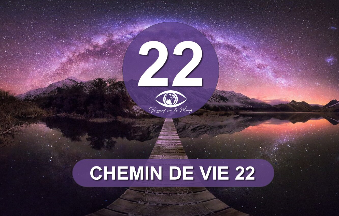 Chemin de vie 22 signification en numérologie